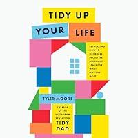 Algopix Similar Product 6 - Tidy Up Your Life Rethinking How to