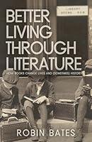 Algopix Similar Product 16 - Better Living through Literature How