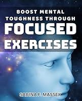 Algopix Similar Product 3 - Boost Mental Toughness through Focused