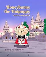 Algopix Similar Product 6 - Honeybunny the Unipuppy Visits Hungary