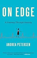 Algopix Similar Product 8 - On Edge: A Journey Through Anxiety