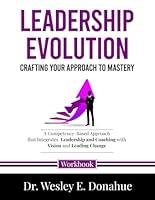 Algopix Similar Product 8 - Leadership Evolution Crafting Your