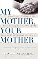 Algopix Similar Product 6 - My Mother Your Mother Embracing Slow