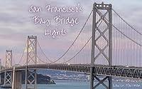 Algopix Similar Product 16 - San Franciscos Bay Bridge Lights A