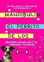 Algopix Similar Product 20 - Mandibuln El Perrito de los grandes