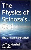 Algopix Similar Product 11 - The Physics of Spinozas God The