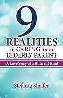 Algopix Similar Product 16 - 9 Realities of Caring for an Elderly
