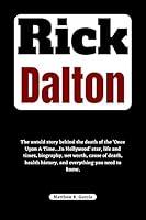 Algopix Similar Product 3 - Rick Dalton The untold story behind