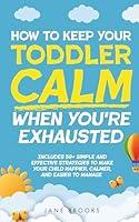 Algopix Similar Product 14 - How to Keep Your Toddler Calm When
