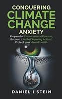 Algopix Similar Product 17 - Conquering Climate Change Anxiety