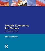 Algopix Similar Product 7 - Health Economics For Nurses: Intro Guide