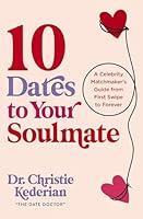 Algopix Similar Product 14 - 10 Dates to Your Soulmate A Celebrity