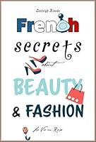 Algopix Similar Product 14 - French Secrets about Beauty  Fashion