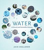 Algopix Similar Product 12 - Water: A Visual and Scientific History