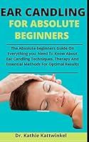 Algopix Similar Product 5 - Ear Candling For Absolute Beginners