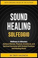 Algopix Similar Product 10 - SOUND HEALING  SOLFEGGIO Wellness in