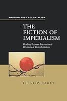 Algopix Similar Product 14 - Fiction of Imperialism Writing Past