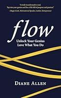 Algopix Similar Product 11 - Flow Unlock Your Genius Love What You