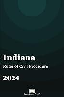 Algopix Similar Product 6 - Indiana Rules of Civil Procedure 2024