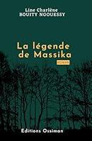 Algopix Similar Product 5 - La légende de Massika (French Edition)