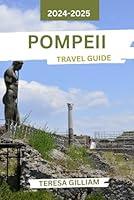 Algopix Similar Product 14 - Pompeii Travel Guide 20242025 A