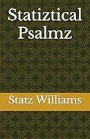 Algopix Similar Product 12 - Statiztical Psalmz A Christian Poetry