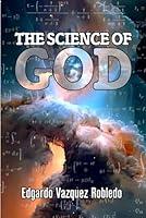 Algopix Similar Product 17 - THE SCIENCE OF GOD