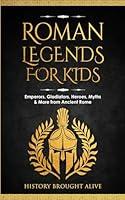 Algopix Similar Product 14 - Roman Legends For Kids Emperors