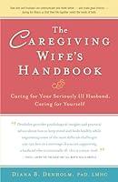 Algopix Similar Product 12 - The Caregiving Wifes Handbook Caring
