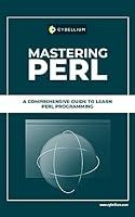 Algopix Similar Product 17 - Mastering PERL A Comprehensive Guide