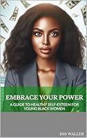 Algopix Similar Product 8 - Embrace Your Power A Guide to Healthy