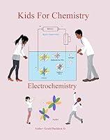 Algopix Similar Product 12 - Kids for Chemistry: Electrochemistry