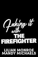 Algopix Similar Product 4 - Faking It with the Firefighter Small