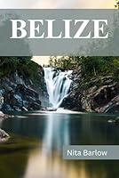 Algopix Similar Product 14 - BELIZE TRAVEL GUIDE 2024 EDITION