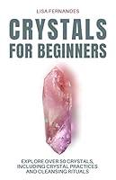 Algopix Similar Product 15 - Crystals for Beginners Explore