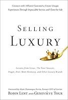Algopix Similar Product 16 - Selling Luxury Connect with Affluent