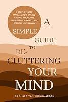 Algopix Similar Product 19 - A Simple Guide to Decluttering Your