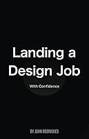 Algopix Similar Product 4 - Landing a Design Job with Confidence A
