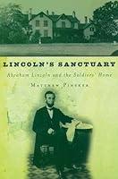 Algopix Similar Product 15 - Lincolns Sanctuary Abraham Lincoln