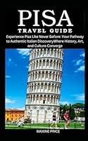 Algopix Similar Product 10 - Pisa Travel Guide Experience Pisa Like