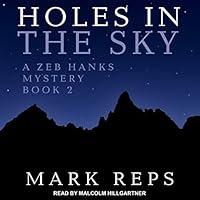 Algopix Similar Product 12 - Holes in the Sky Zeb Hanks Small Town