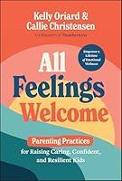 Algopix Similar Product 19 - All Feelings Welcome Parenting