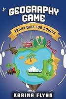 Algopix Similar Product 9 - Geography Game Trivia Book for Adults