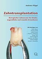 Algopix Similar Product 16 - Zahntransplantation Biologischer