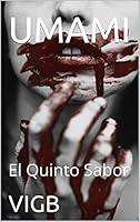 Algopix Similar Product 17 - UMAMI: El Quinto Sabor (Spanish Edition)