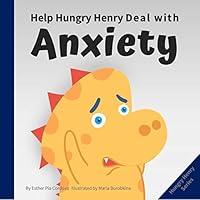 Algopix Similar Product 16 - Help Hungry Henry Deal with Anxiety An
