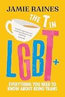 Algopix Similar Product 8 - The T in LGBT Everything You Need to