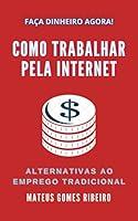 Algopix Similar Product 7 - Como Trabalhar Pela Internet