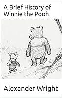 Algopix Similar Product 16 - A Brief History of Winnie the Pooh