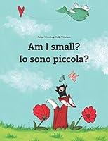 Algopix Similar Product 7 - Am I small Io sono piccola